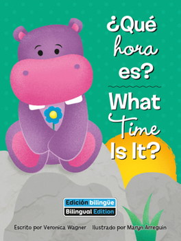 Paperback ¿Qué Hora Es? (What Time Is It?) Bilingual [Spanish] Book