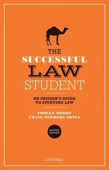 Paperback The Successful Law Student: An Insider's Guide to Studying Law Book