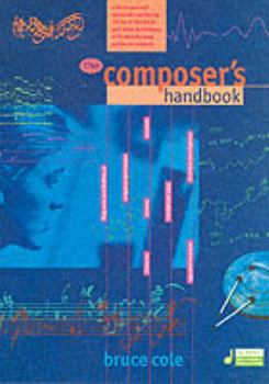 Paperback The Composer's Handbook: A Do-It-Yourself Approach Combining "Tricks of the Trade" and Other Techniques Book