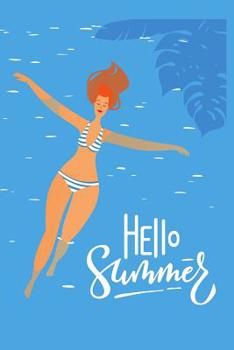 Hello Summer: Wide Ruled Notebook With Refreshingly Cute Beach Poster Cover (Vintage style)