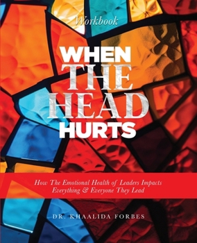 Paperback When The Head Hurts Workbook Book