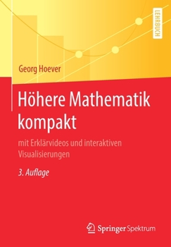 Paperback Höhere Mathematik Kompakt: Mit Erklärvideos Und Interaktiven Visualisierungen [German] Book