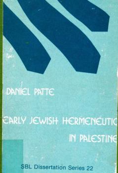 Paperback Early Jewish hermeneutic in Palestine (Dissertation series - Society of Biblical Literature ; 22) Book