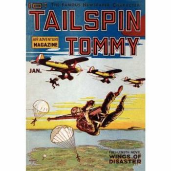 Paperback Tailspin Tommy - 01/37: Adventure House Presents: Book