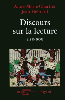 Paperback Discours sur la lecture (1880-2000) [French] Book