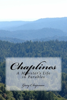 Paperback Chaplines: A Minister's Life in Parables Book
