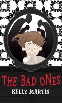 The Bad Ones - Book #2 of the Red Mirror