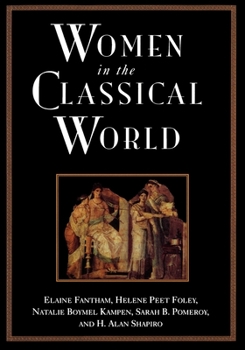 Paperback Women in the Classical World: Image and Text Book