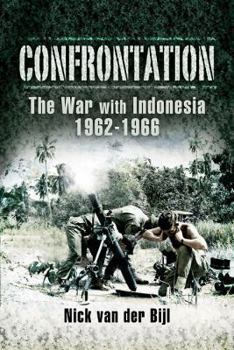 Paperback Confrontation the War with Indonesia 1962 - 1966 Book