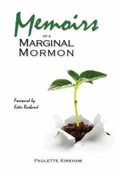 Paperback Memoirs of a Marginal Mormon Book
