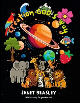 Paperback Creation God's Way: A Bible Study Activity Book for Grades 1-6 Book