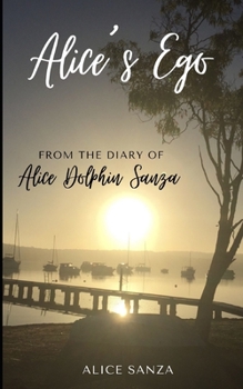 Paperback Alice's Ego: inspired by experience Book