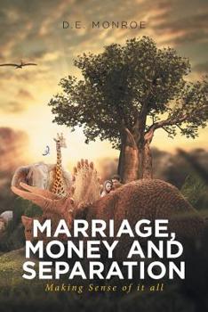 Marriage, Money and Separation: Making Sense of it all