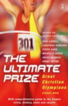Paperback The Ultimate Prize: Great Christian Olympians Book
