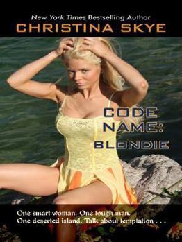 Code Name: Blondie (SEAL and Code Name, #8) - Book #8 of the Code Name