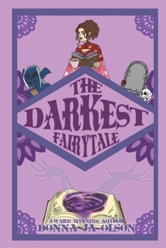 Paperback The Darkest Fairytale: Illustrated Edition Book