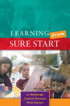 Paperback Learning from Sure Start: Working with Young Children and Their Families Book