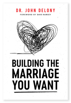 Building the Marriage You Want