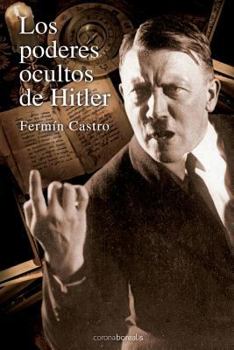 Paperback Los poderes ocultos de Hitler [Spanish] Book