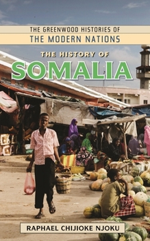 Hardcover The History of Somalia Book