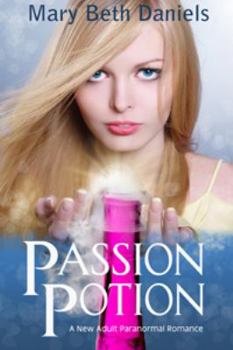 Paperback Passion Potion: A New Adult Paranormal Romance (The Golden Enchanters) (Volume 1) Book