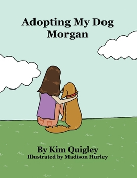 Paperback Adopting My Dog Morgan Book