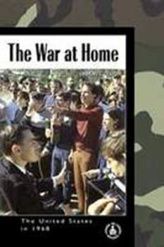 Hardcover The War at Home: The United States in 1968 Book