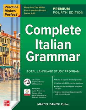 Paperback Practice Makes Perfect: Complete Italian Grammar, Premium Fourth Edition Book