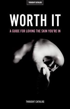 Paperback Worth It: A Guide For Loving The Skin You're In Book