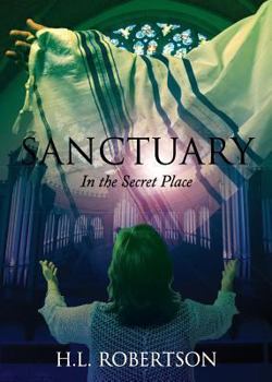 Paperback Sanctuary: In the Secret Place Book