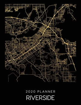 Paperback 2020 Planner Riverside: Weekly - Dated With To Do Notes And Inspirational Quotes - Riverside - California Book