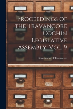 Paperback Proceedings of the Travancore Cochin Legislative Assembly. Vol. 9 Book