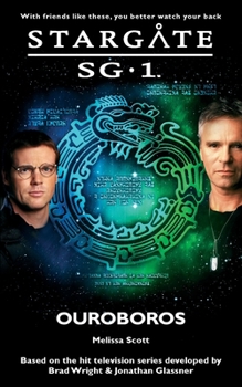 Stargate SG-1: Ouroboros - Book #24 of the Stargate SG-1 Chronological