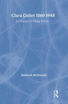 Clara Collett: 1860-1948 an Educated Working Woman