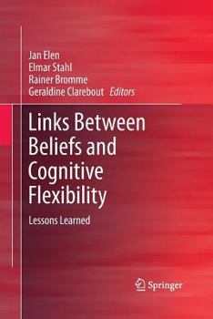 Paperback Links Between Beliefs and Cognitive Flexibility: Lessons Learned Book