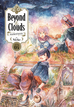 Beyond the Clouds 4 - Book #4 of the Beyond the Clouds