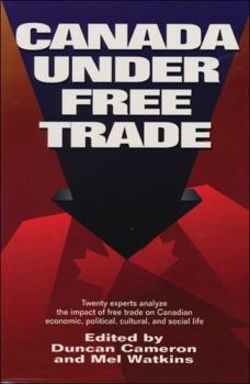 Paperback Canada Under Free Trade (The University League for Social Reform) Book