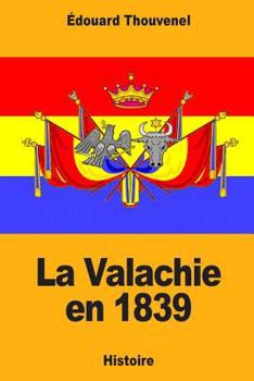 Paperback La Valachie en 1839 [French] Book