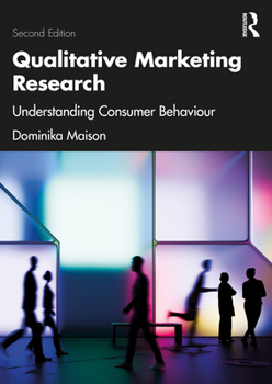 Paperback Qualitative Marketing Research: Understanding Consumer Behaviour Book