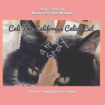 Paperback Cali The California Calico Cat Book