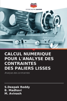 Paperback Calcul Numerique Pour l'Analyse Des Contraintes Des Paliers Lisses [French] Book