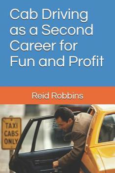 Paperback Cab Driving as a Second Career for Fun and Profit Book