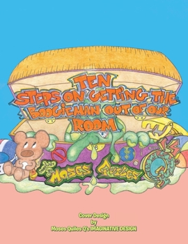 Paperback Ten steps on getting the Boogieman out of our room: Diez pasos para sacar el boogie Book