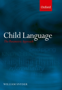 Paperback Child Language: The Parametric Approach Book