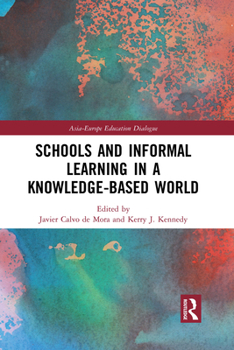 Paperback Schools and Informal Learning in a Knowledge-Based World Book