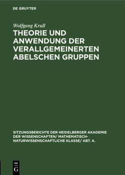 Hardcover Theorie Und Anwendung Der Verallgemeinerten Abelschen Gruppen [German] Book