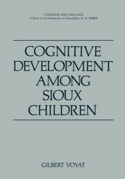 Paperback Cognitive Development Among Sioux Children Book