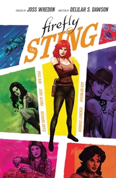Firefly Original Graphic Novel: The Sting - Book  of the Firefly (Collected Editions)