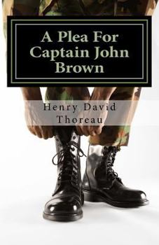 Paperback A Plea For Captain John Brown Book