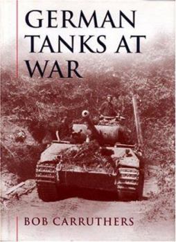 Hardcover German Tanks at War Book